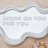 Work on You, for You - Mirror Sticker
