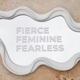 Fierce, Feminine, Fearless - Mirror Sticker